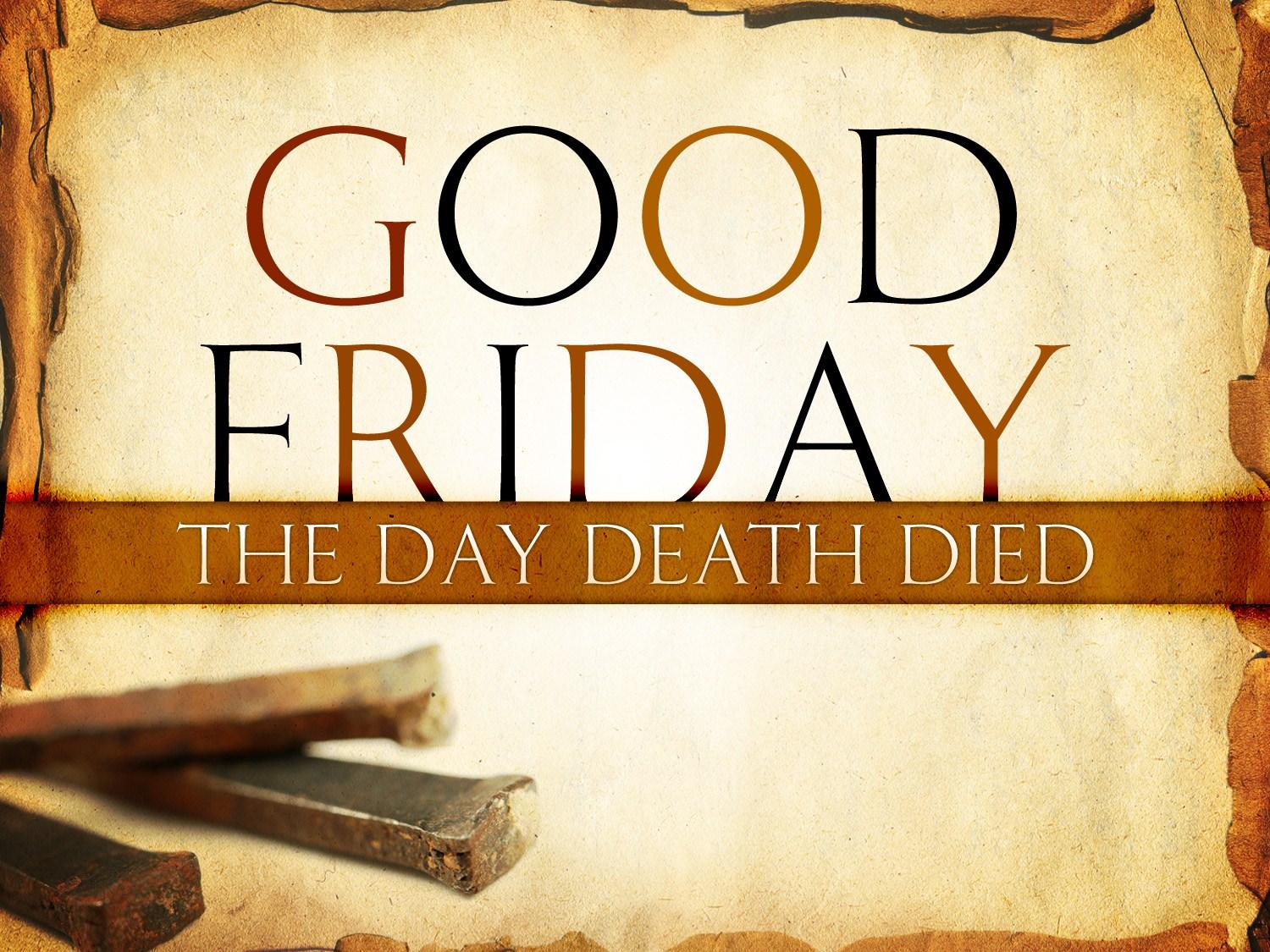 Good Friday at 1280 x 960 size wallpapers HD quality