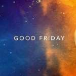 Good Friday new wallpapers