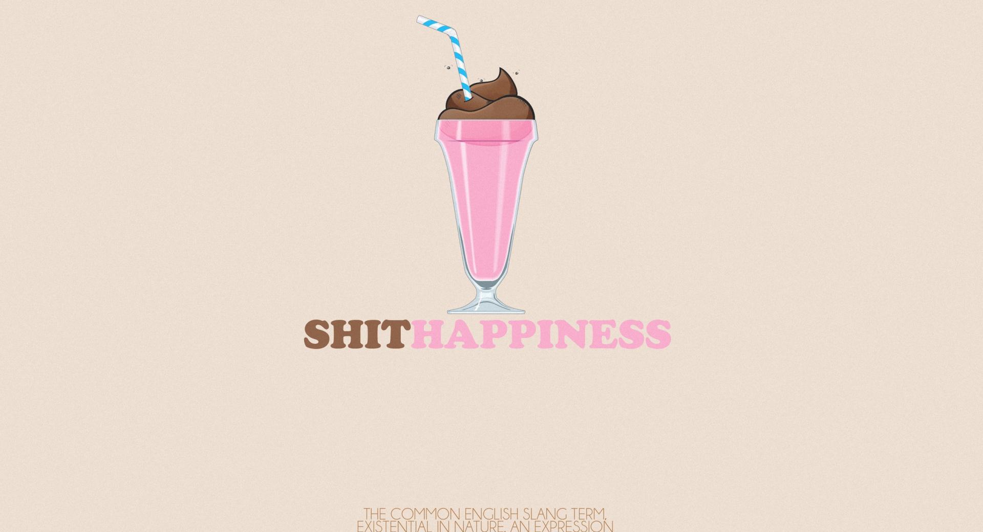 ShitHappiness at 2048 x 2048 iPad size wallpapers HD quality
