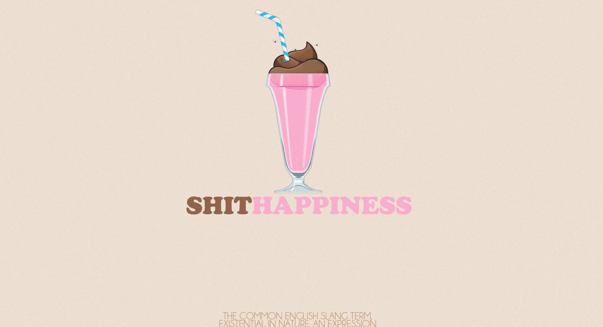 ShitHappiness at 640 x 1136 iPhone 5 size wallpapers HD quality