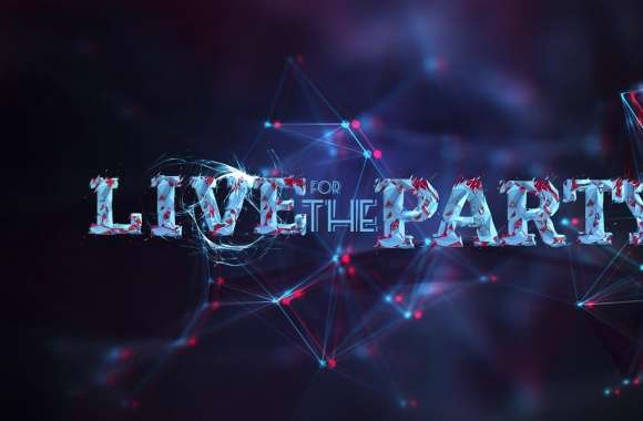 Live For The Party