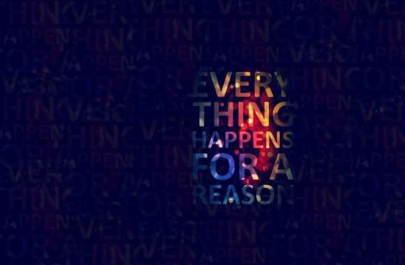 Everything Happens For A Reason wallpapers hd quality