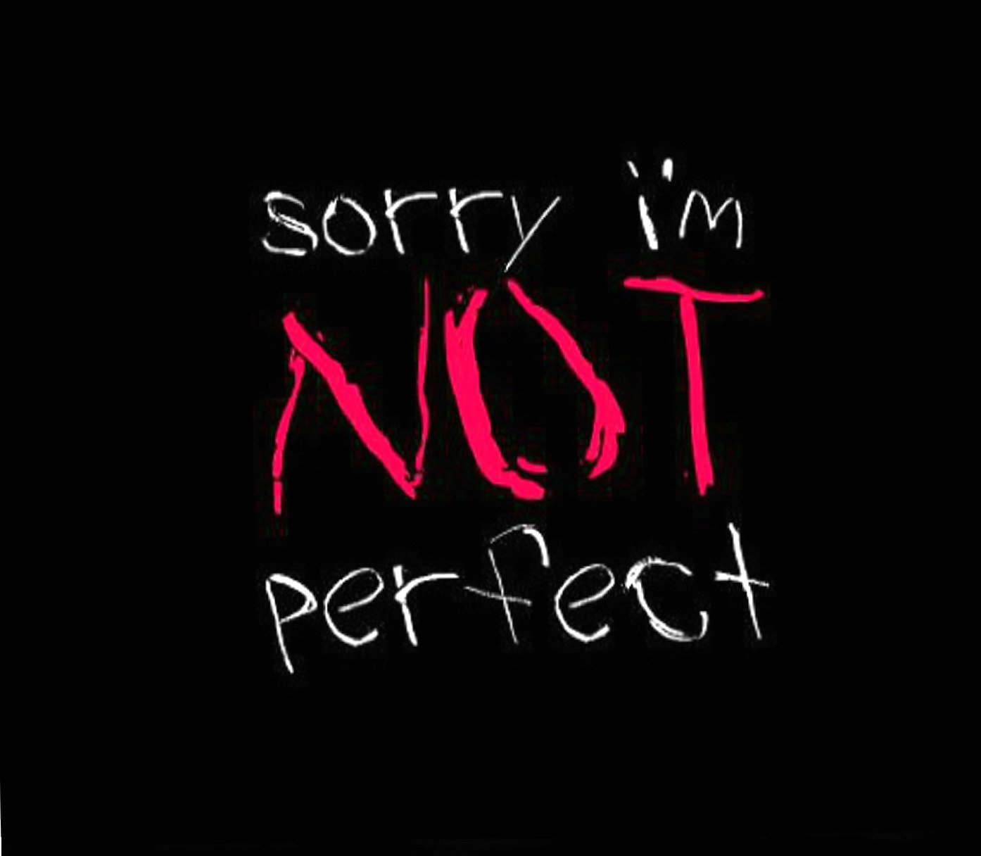 i am not perfect at 750 x 1334 iPhone 6 size wallpapers HD quality