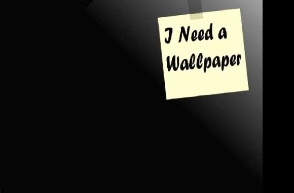 Funny i need a wallpaper wallpapers hd quality