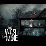 This War of Mine free wallpapers