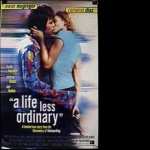 A Life Less Ordinary high definition wallpapers