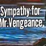 Sympathy for Mr. Vengeance desktop