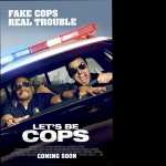 Lets Be Cops wallpapers