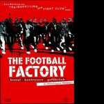 The Football Factory 2017