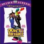 Dont Be a Menace to South Central While Drinking Your Juice in the Hood desktop