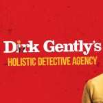 Dirk Gentlys Holistic Detective Agency wallpapers