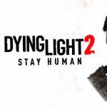 Dying Light 2 Stay Human hd desktop