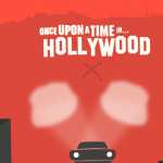 Once Upon A Time In Hollywood hd wallpaper