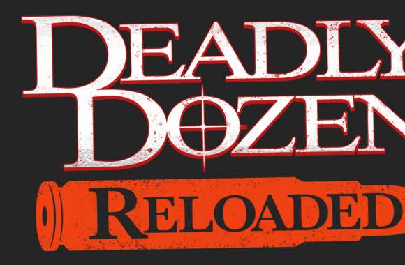 Deadly Dozen Reloaded wallpapers hd quality