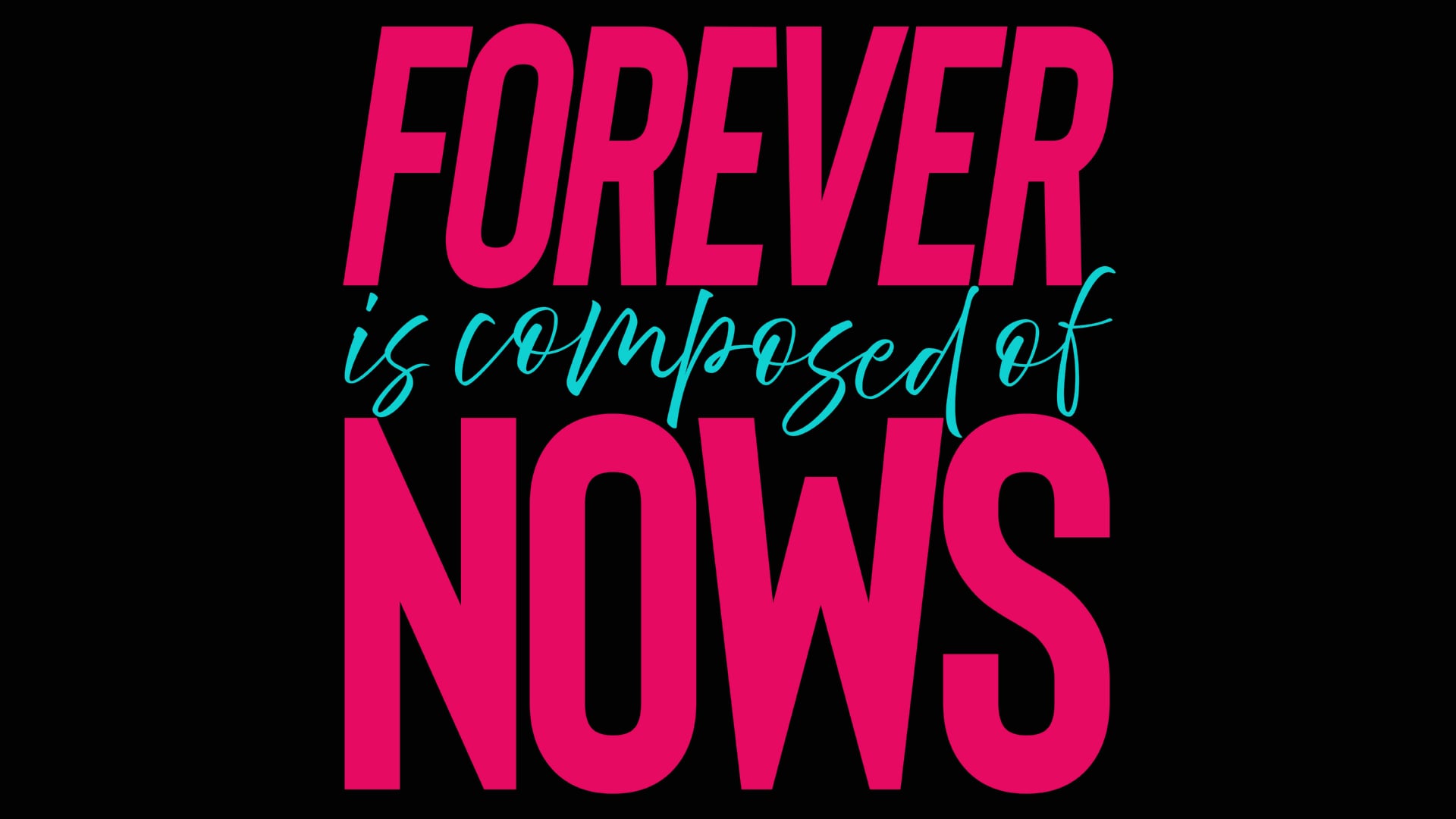 Forever is Composed of Nows at 320 x 480 iPhone size wallpapers HD quality