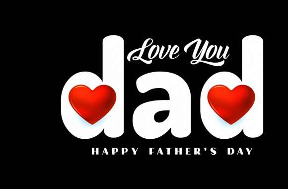Digital Art Love You Dad wallpapers hd quality