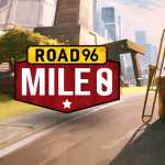 Road 96 Mile 0 2023