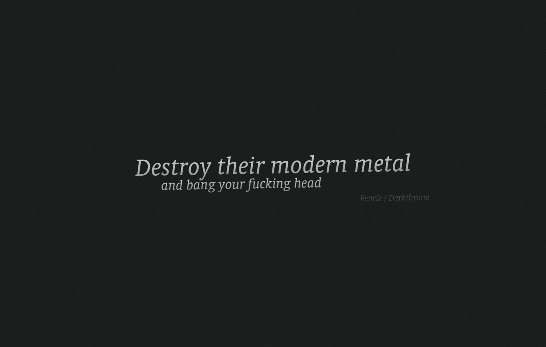 Destroy Modern Metal and Bang Your Head! wallpapers HD quality