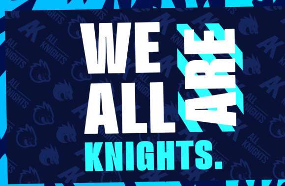 All Knights Wallpaper Esports Gaming WE ARE ALL KNIGHTS