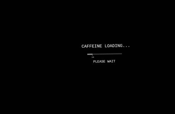 Caffeine loading... please wait wallpapers hd quality