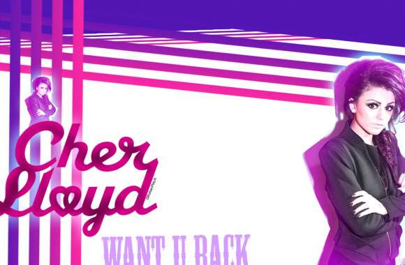 Cher Lloyd Want U Back