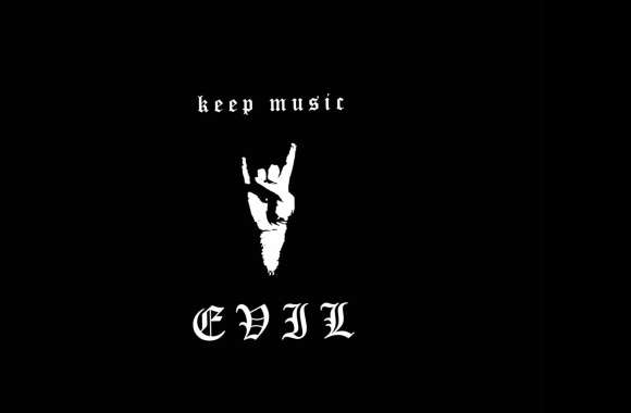 Keep Music Evil Heavy Metal