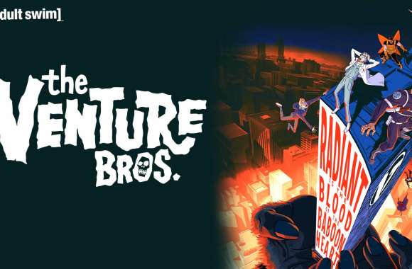 Movie The Venture Bros. Radiant Is The Blood Of The Baboon Heart
