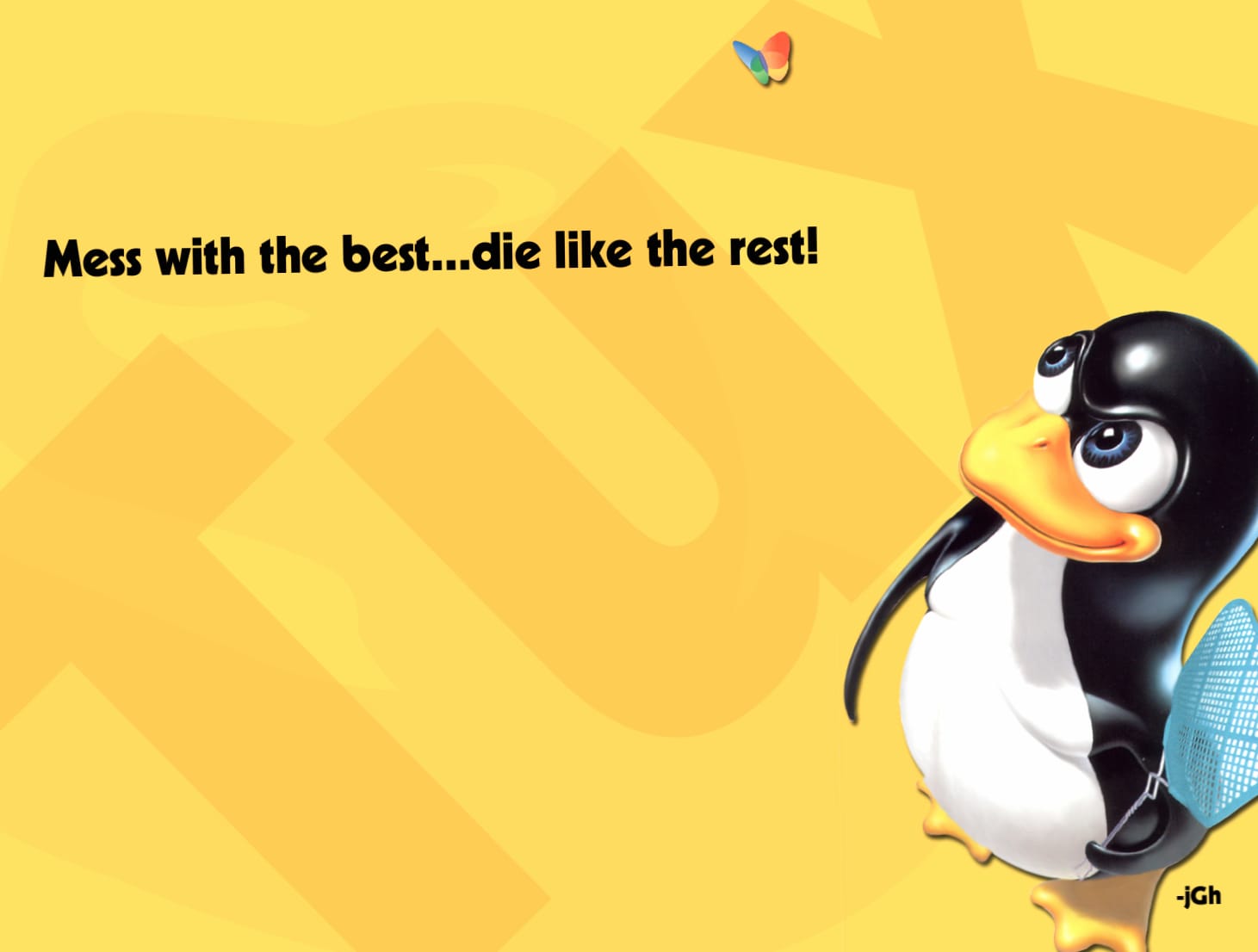 Linux Mess with the Best, Die Like the Rest wallpapers HD quality