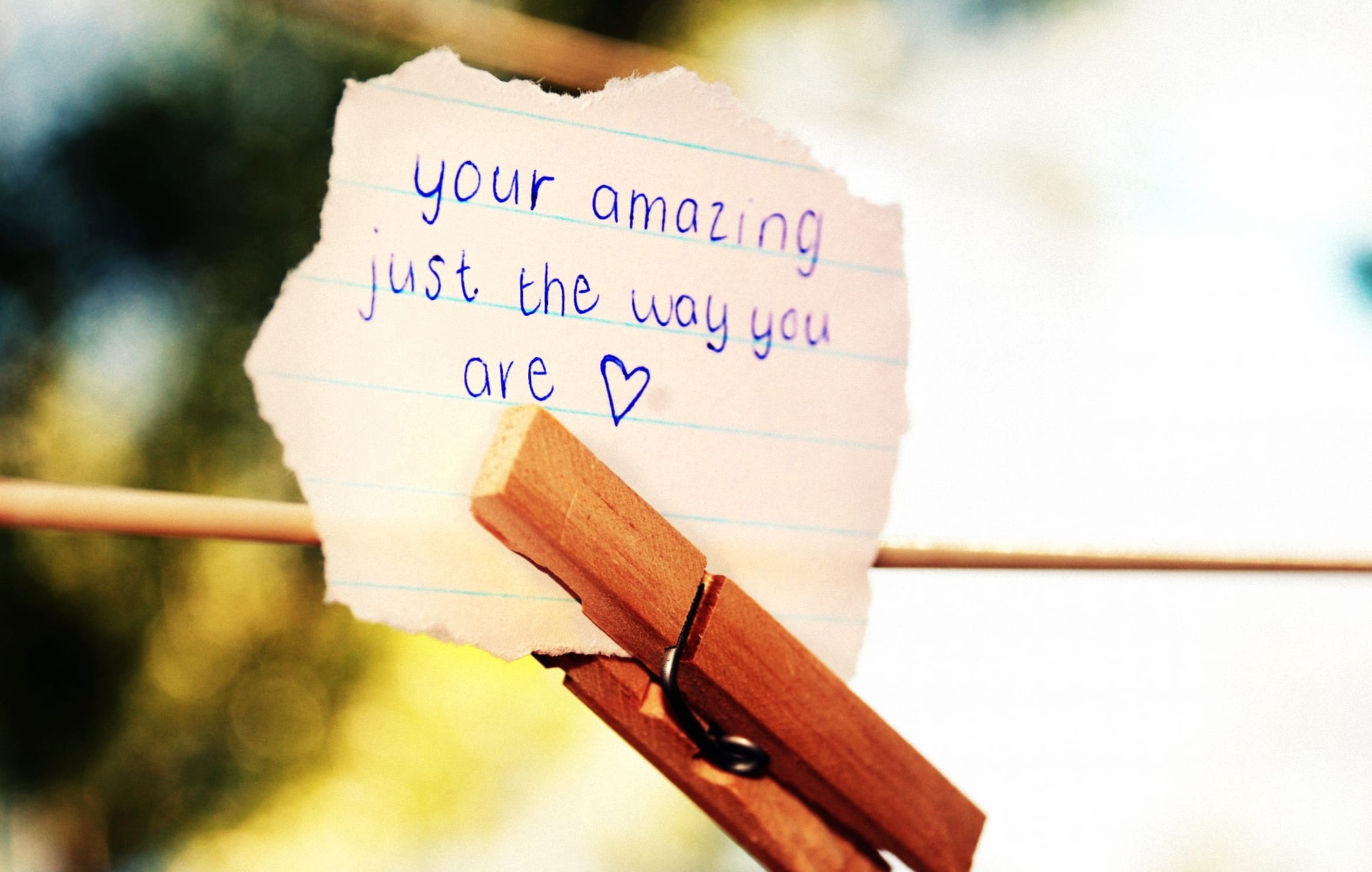 Love Note Your Amazing Just the Way You Are - wallpapers HD quality