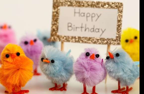 Chick Birthday Celebration wallpapers hd quality