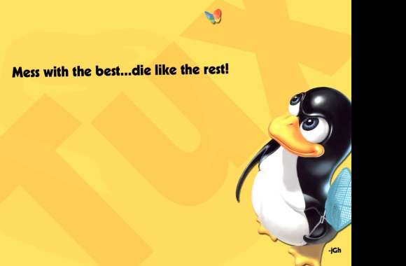 Linux Mess with the Best, Die Like the Rest